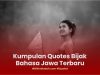 15 Quotes Bijak Bahasa Jawa Terbaru