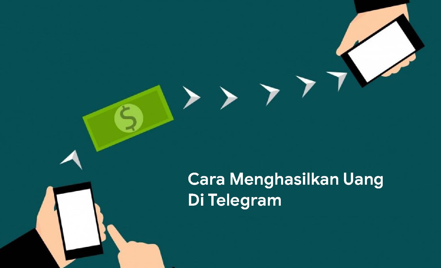 cara menghasilkan uang di telegram