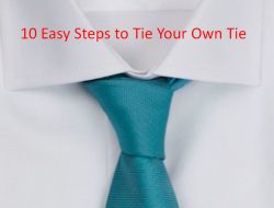 10 Easy Steps to Tie Your Own Tie